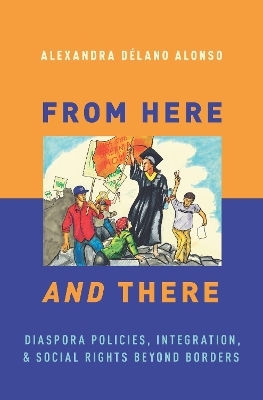 From Here and There - Alexandra D&eacute;lano Alonso