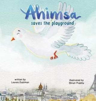 Ahimsa Saves the Playground