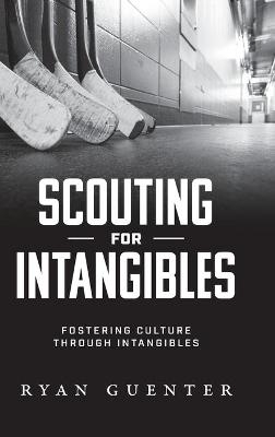 Scouting for Intangibles
