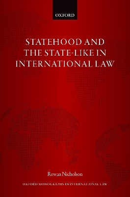 Statehood and the State-Like in International Law