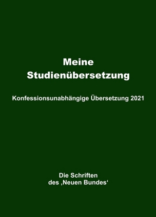 Meine Studienübersetzung – Konfessionsunabhängige Übersetzung 2021