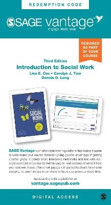 Introduction to Social Work- Vantage Slimpack - Lisa E Cox, Carolyn J Tice, Dennis D Long