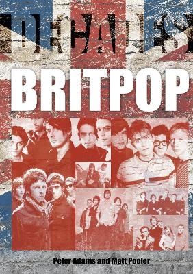 Britpop - Peter Adams, Matt Pooler
