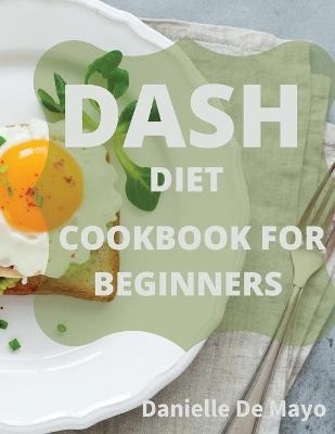 Dash Diet Cookbook
