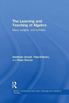 The Learning and Teaching of Algebra