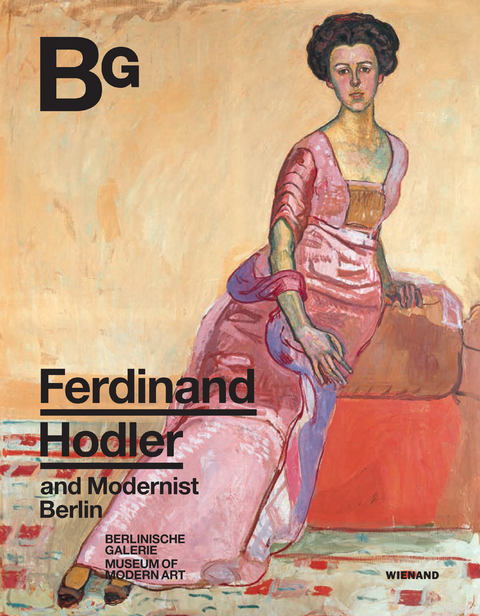 Ferdinand Hodler and Modernist Berlin - 