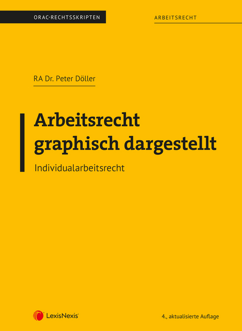 Arbeitsrecht graphisch dargestellt - Peter D&ouml;ller