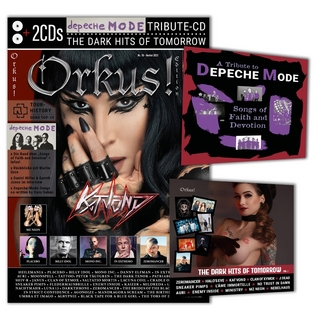 Orkus-Edition mit DEPECHE-MODE-Tribute-CD „SONGS OF FAITH AND DEVOTION“! Plus 2. CD: „THE DARK HITS OF TOMORROW