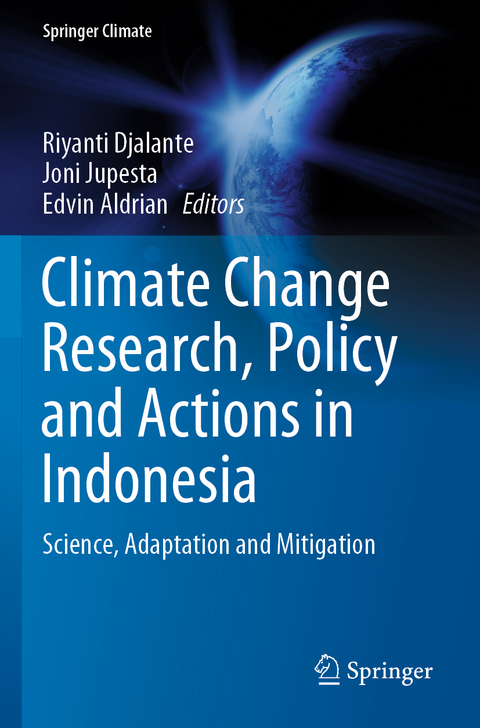 Climate Change Research, Policy and Actions in Indonesia - 