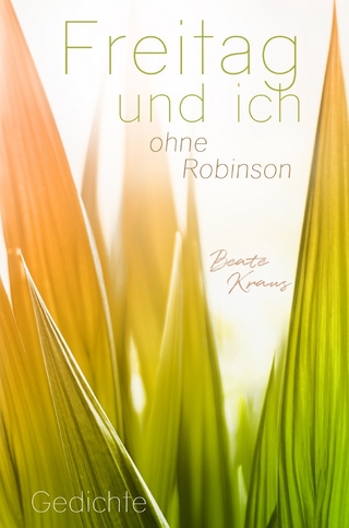 Freitag und ich ohne Robinson