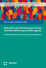 Diversit&auml;t und Interessenvertretung &ndash; zwischen Beharrung und Bewegung - Nur Demir, Maria Funder, Ralph Greifenstein, Leo Ki&szlig;ler