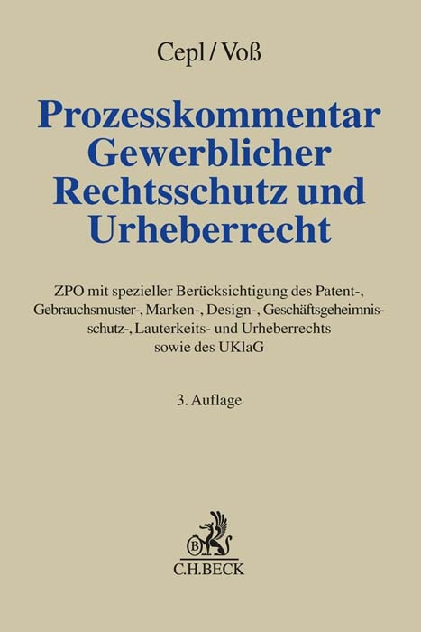 Prozesskommentar Gewerblicher Rechtsschutz und Urheberrecht - 