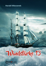 Windst&auml;rke 13 - Harald Wieczorek
