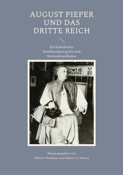 August Pieper und das Dritte Reich - 