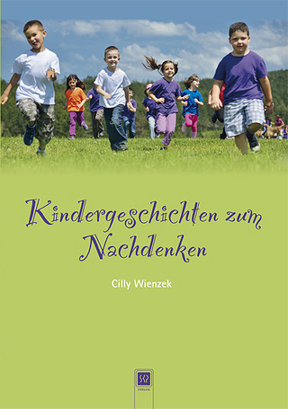 Kindergeschichten zum Nachdenken