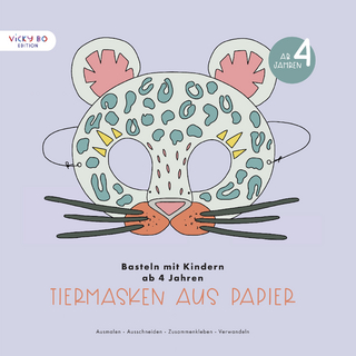 Basteln mit Kindern ab 4 Jahren - Tiermasken aus Papier
