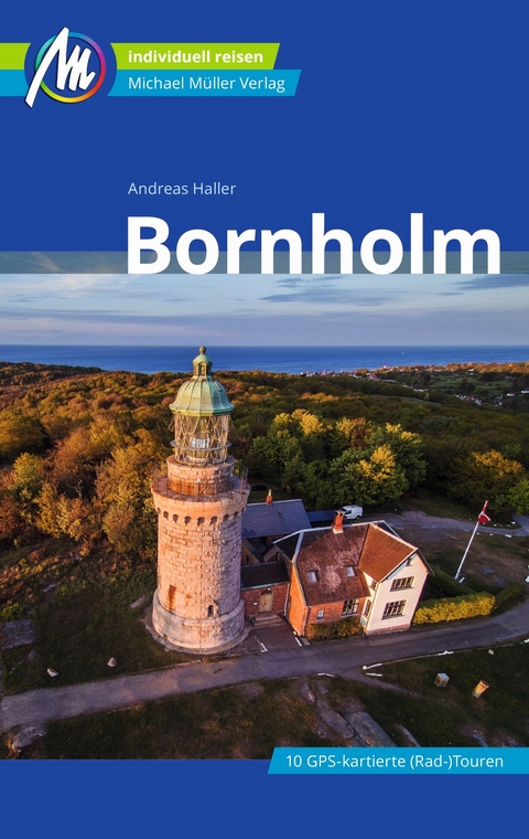 Bornholm Reisef&uuml;hrer Michael M&uuml;ller Verlag - Andreas Haller