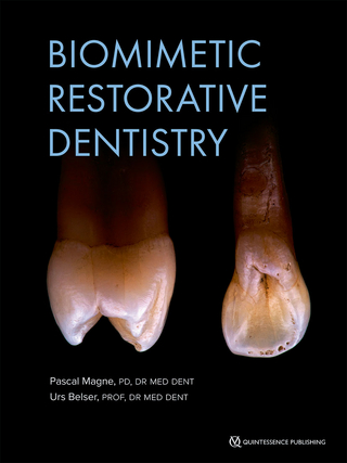 Biomimetic Restorative Dentistry