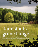 Darmstadts gr&uuml;ne Lunge - Paul Hermann Gruner, Matthias Kalinka