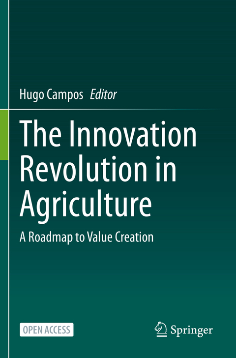 The Innovation Revolution in Agriculture - 
