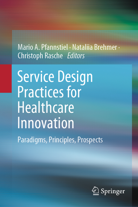 Service Design Practices for Healthcare Innovation - 