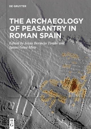 The Archaeology of Peasantry in Roman Spain