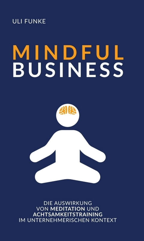 MINDFUL BUSINESS - Uli Funke