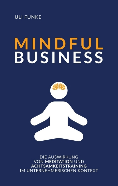 MINDFUL BUSINESS - Uli Funke
