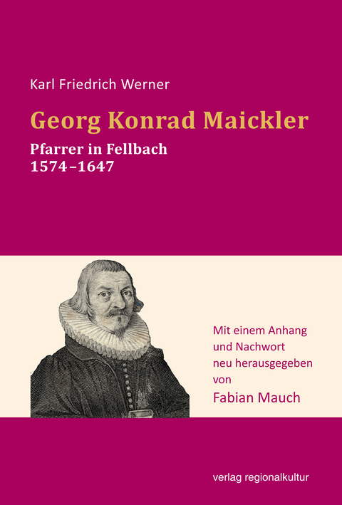 Georg Konrad Maickler - Karl Friedrich Werner