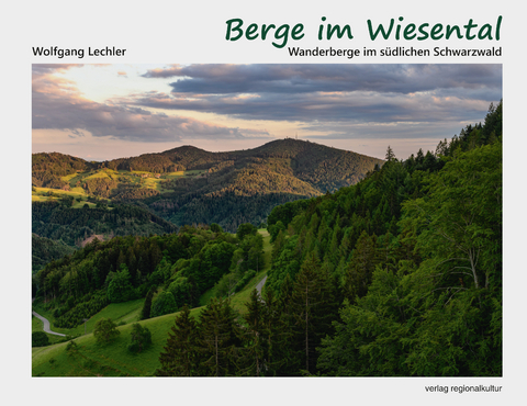 Berge im Wiesental - Wolfgang Lechler