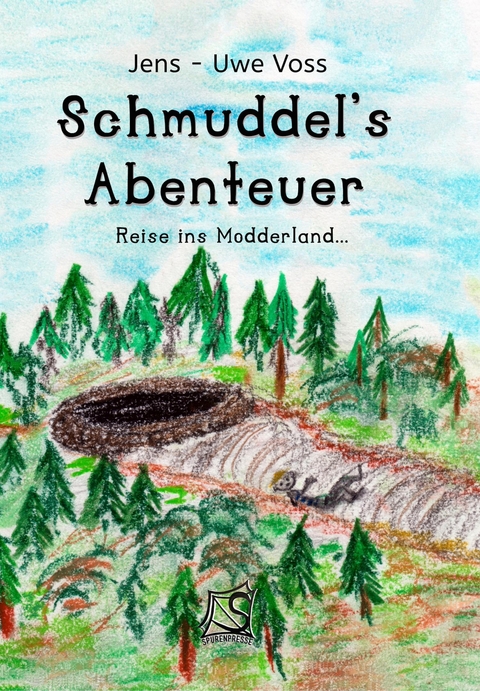 Schmuddel&acute;s Abenteuer - Jens-Uwe Voss