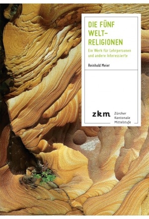 Die f&uuml;nf Weltreligionen - Reinhold Meier