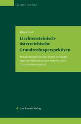 Liechtensteinisch-&ouml;sterreichische Grundrechtsperspektiven - Alfred Grof