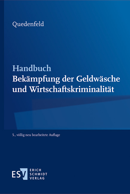 Handbuch Bek&auml;mpfung der Geldw&auml;sche und Wirtschaftskriminalit&auml;t - R&uuml;diger Quedenfeld