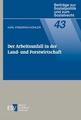 Der Arbeitsunfall in der Land- und Forstwirtschaft - Karl Friedrich K&ouml;hler