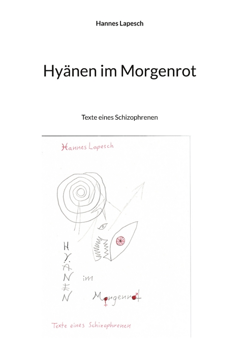 Hy&auml;nen im Morgenrot - Hannes Lapesch