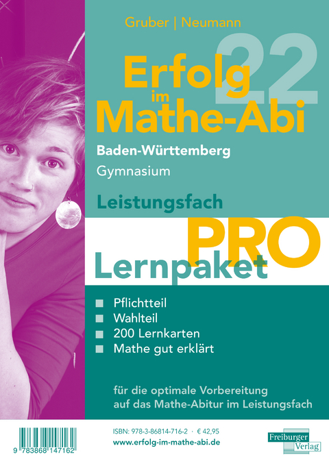 Erfolg im Mathe-Abi 2022 Lernpaket Leistungsfach 'Pro' Baden-W&uuml;rttemberg Gymnasium - Helmut Gruber, Robert Neumann