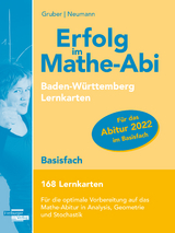 Erfolg im Mathe-Abi 168 Lernkarten Basisfach Allgemeinbildendes Gymnasium Baden-W&uuml;rttemberg ab 2021 - Helmut Gruber, Robert Neumann
