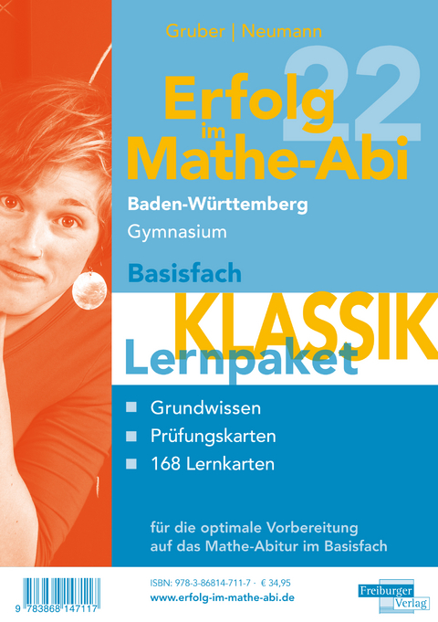 Erfolg im Mathe-Abi 2022 Lernpaket Basisfach 'Klassik' Baden-W&uuml;rttemberg Gymnasium - Helmut Gruber, Robert Neumann