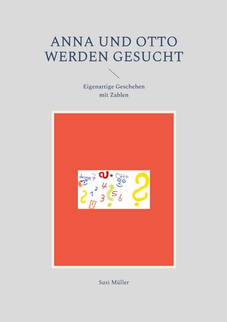 Anna und Otto werden gesucht