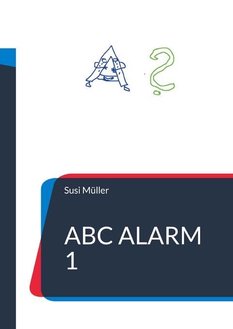 ABC Alarm 1 - Susi M&uuml;ller