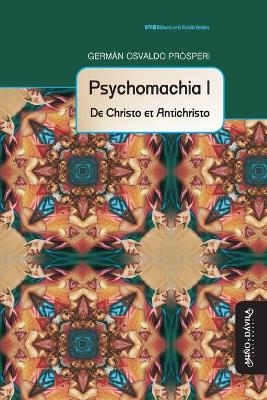 Psychomachia I - Germán Osvaldo Prósperi