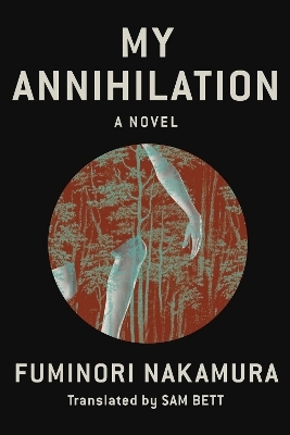My Annihilation - Fuminori Nakamura, Sam Bett