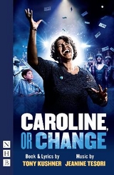 Caroline or Change - Kushner, Tony