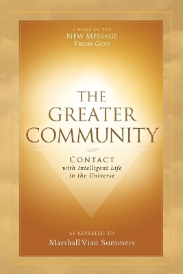 The Greater Community - Marshall Vian Summers
