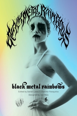 Black Metal Rainbows - 