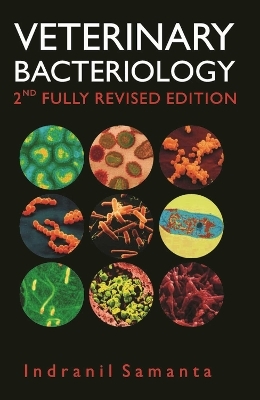 Veterinary Bacteriology - Indranil Samanta