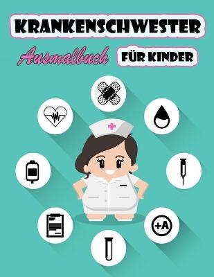 Krankenschwester Malbuch f&uuml;r Kinder - Alma Eriksen