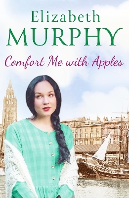 Comfort Me With Apples - Elizabeth Murphy