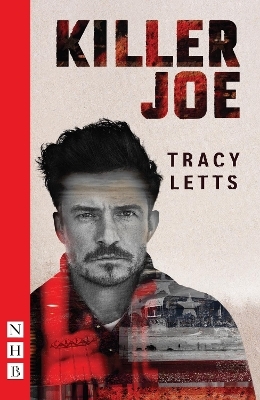 Killer Joe - Tracy Letts